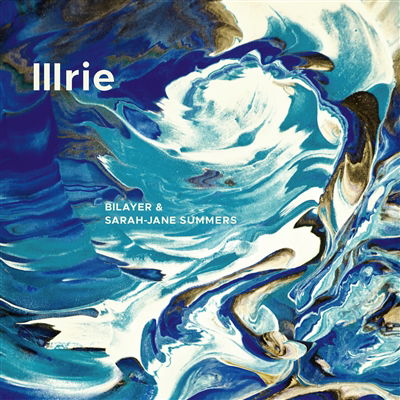 Cover for Bilayer  Sarahjane Summers · Illrie (CD) (2025)