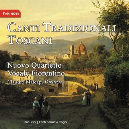 Canti Tradizionali Toscani Vol 1 (ita) - Nuovo Quartetto Vocale Fiorentino - Music - Radicimusic Rec. - 8032584615419 - July 20, 2015