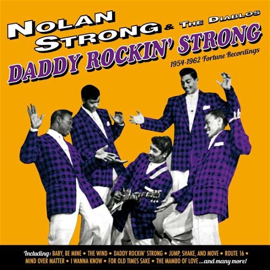 Daddy Rockin' Strong - Nolan Strong & The Diablos - Musik - HOODOO - 8436559462419 - 13. januar 2017