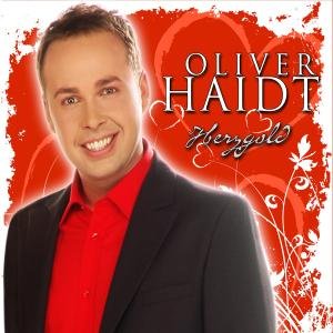 Cover for Oliver Haidt · Herzgold-32 Hits (CD) (2011)