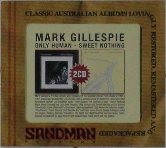 Cover for Mark Gillespie · Only Human / Sweet Nothing (CD) (2014)