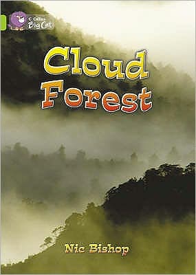 Cover for Nic Bishop · Cloud Forest: Band 11/Lime - Collins Big Cat (Paperback Bog) (2005)