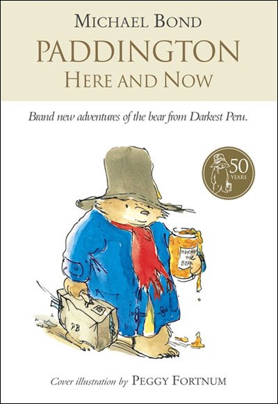 Cover for Michael Bond · Paddington Here and Now (Pocketbok) [Edition edition] (2009)