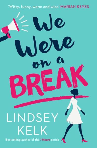 Cover for Lindsey Kelk · We Were On a Break (Pocketbok) (2016)