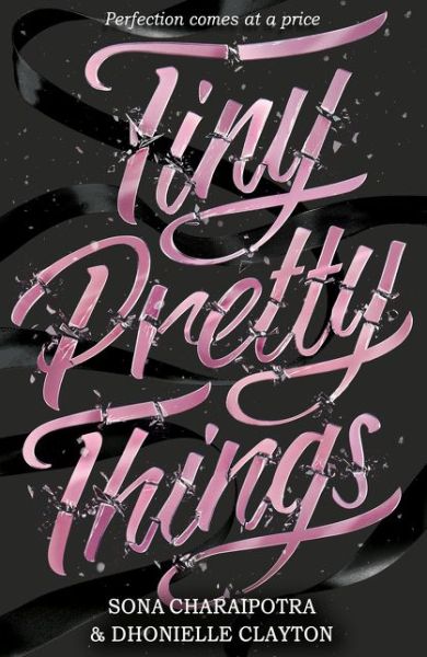 Cover for Dhonielle Clayton · Tiny Pretty Things (Paperback Book) (2020)