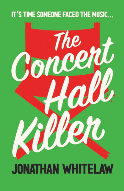 Cover for Jonathan Whitelaw · The Concert Hall Killer (Paperback Book) (2024)