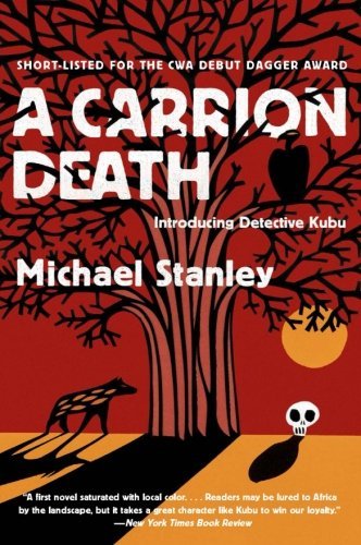 Cover for Michael Stanley · A Carrion Death: Introducing Detective Kubu - Detective Kubu Series (Pocketbok) [First edition] (2009)