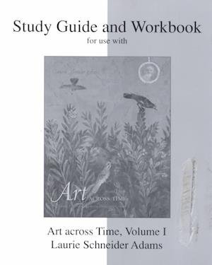 Cover for Laurie Schneider Adams · Study Guide, V1 for use with Art across Time (Book) (2001)