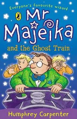 Cover for Humphrey Carpenter · Mr Majeika and the Ghost Train - Mr Majeika (Taschenbuch) (1995)