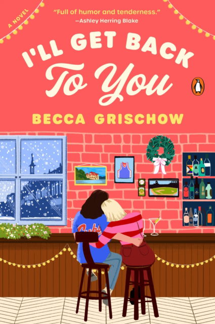 I'll Get Back to You: A Novel - Becca Grischow - Książki - Penguin Putnam Inc - 9780143138419 - 17 września 2024