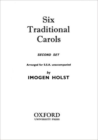 Six Traditional Carols (Second Set) (Sheet music) [SSA vocal score edition] (2024)