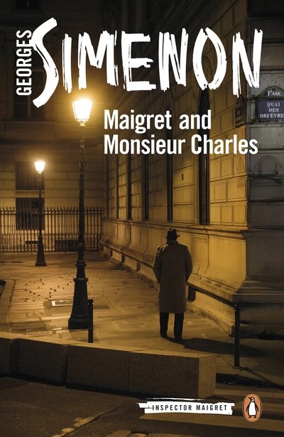 Cover for Georges Simenon · Maigret and Monsieur Charles: Inspector Maigret #75 - Inspector Maigret (Paperback Bog) (2020)