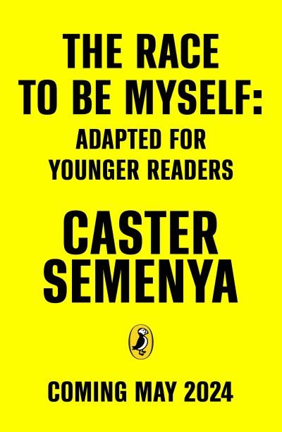 Cover for Caster Semenya · The Race To Be Myself: Adapted for Younger Readers (Pocketbok) (2024)