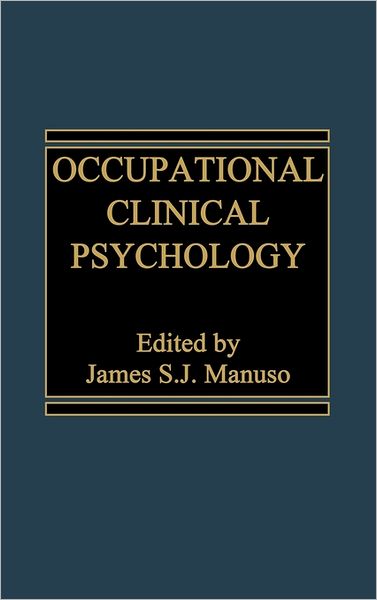 Cover for James Manuso · Occupational Clinical Psychology (Hardcover bog) (1983)