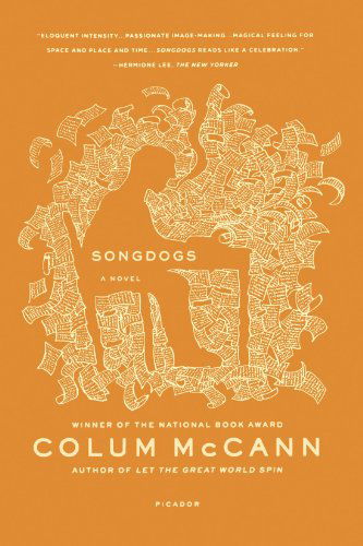Cover for Colum Mccann · Songdogs: a Novel (Paperback Bog) [Reissue edition] (1996)