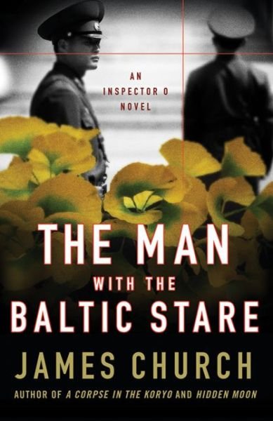 Cover for James Church · The Man with the Baltic Stare (Paperback Book) (2011)