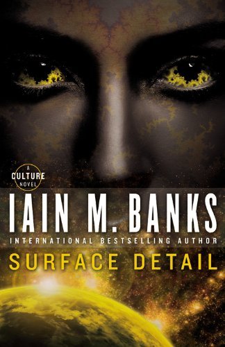 Cover for Iain M. Banks · Surface Detail (Culture) (Paperback Bog) [Reprint edition] (2011)