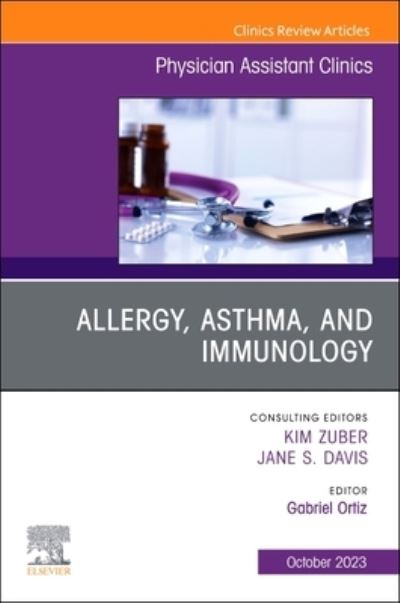 Cover for Allergy, Asthma, and Immunology, An Issue of Physician Assistant Clinics - The Clinics: Internal Medicine (Paperback Book) (2023)