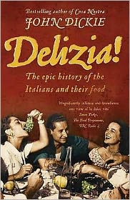 Cover for John Dickie · Delizia! (Paperback Book) (2008)