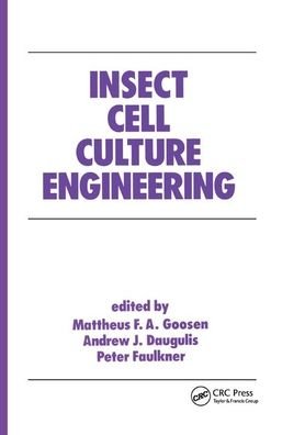 Cover for Goosen · Insect Cell Culture Engineering - Biotechnology and Bioprocessing (Paperback Bog) (2019)