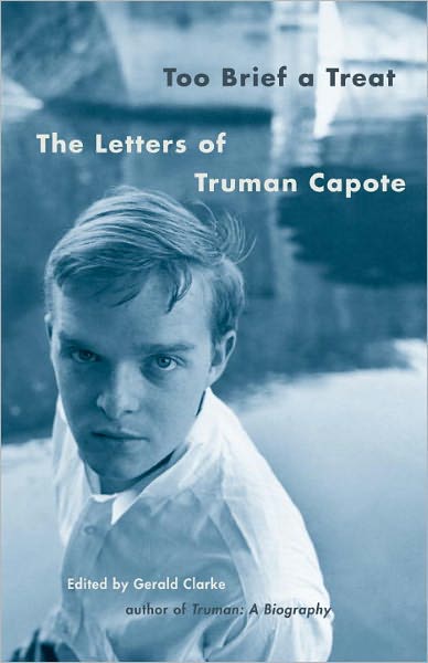 Cover for Truman Capote · Too Brief a Treat: The Letters of Truman Capote - Vintage International (Taschenbuch) (2005)