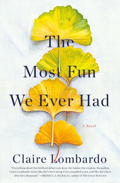 Cover for Claire Lombardo · The Most Fun We Ever Had: A Novel (Paperback Book)