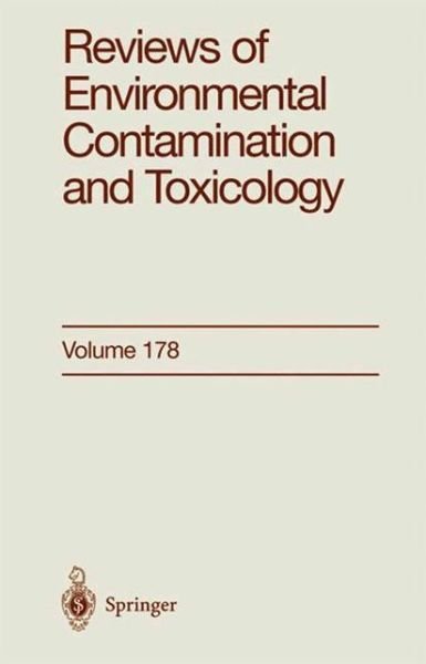 Cover for George W Ed Ware · Reviews of Environmental Contamination and Toxicology: Continuation of Residue Reviews - Reviews of Environmental Contamination and Toxicology (Hardcover Book) [2003 edition] (2003)