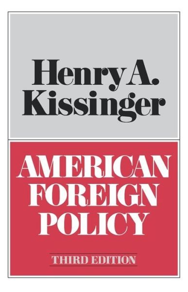 Cover for Henry Kissinger · American Foreign Policy (Paperback Bog) [Third edition] (1977)