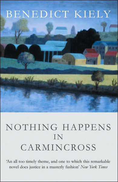 Cover for Benedict Kiely · Nothing Happens in Carmincross (Paperback Book) [New edition] (2007)