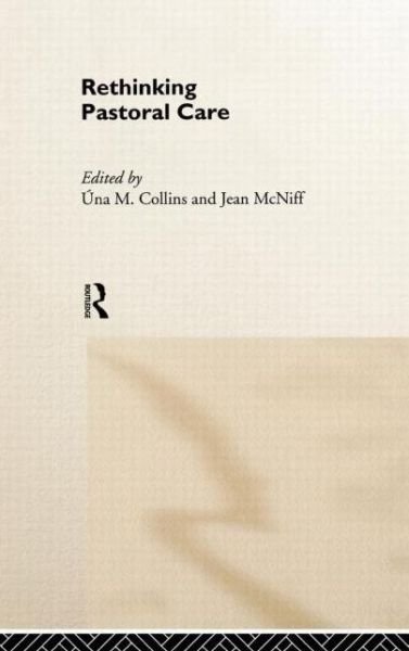 Cover for Una Collins · Rethinking Pastoral Care (Hardcover Book) (1999)