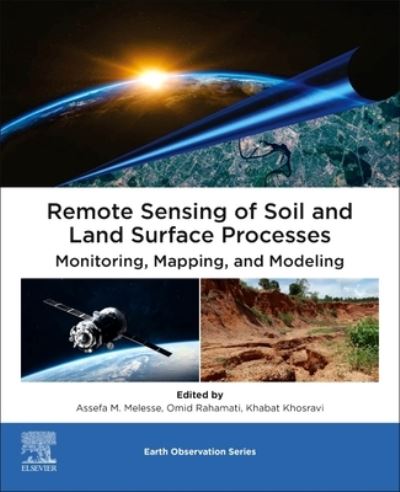 Cover for Remote Sensing of Soil and Land Surface Processes: Monitoring, Mapping, and Modeling - Earth Observation (Paperback Book) (2023)