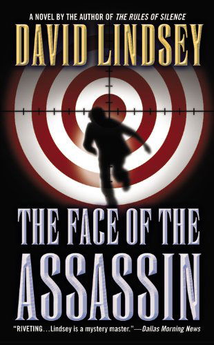 Cover for David Lindsey · The Face of the Assassin (Paperback Book) (2005)