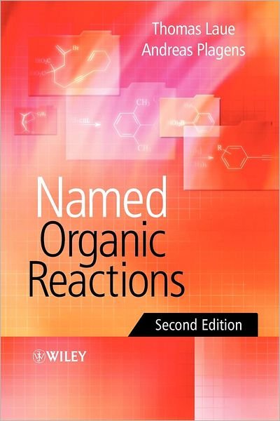Cover for Laue, Thomas (Technical University) · Named Organic Reactions (Paperback Book) (2005)