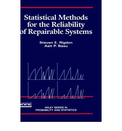 Cover for Rigdon, Steven E. (Southern Illinois University) · Statistical Methods for the Reliability of Repairable Systems - Wiley Series in Probability and Statistics (Innbunden bok) (2000)