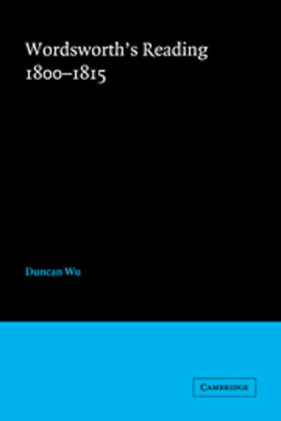 Cover for Wu, Duncan (University of Glasgow) · Wordsworth's Reading 1800–1815 (Paperback Bog) (2007)