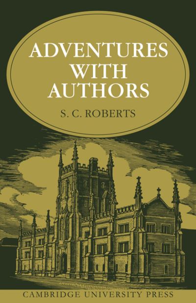 Cover for S. C. Roberts · Adventures with Authors (Paperback Book) (2010)