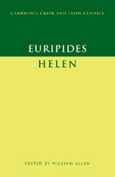 Euripides: 'Helen' - Cambridge Greek and Latin Classics - Euripides - Livres - Cambridge University Press - 9780521545419 - 11 février 2008