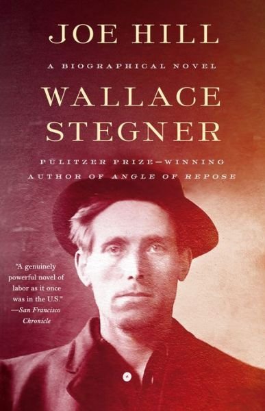 Cover for Wallace Stegner · Joe Hill: A Biographical Novel (Paperback Bog) (2018)