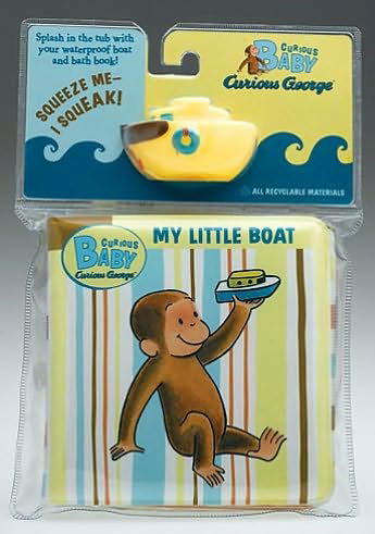 Cover for H. A. Rey · Curious Baby My Little Boat (curious George Bath Book &amp; Toy Boat) (Trykksaker) (2009)