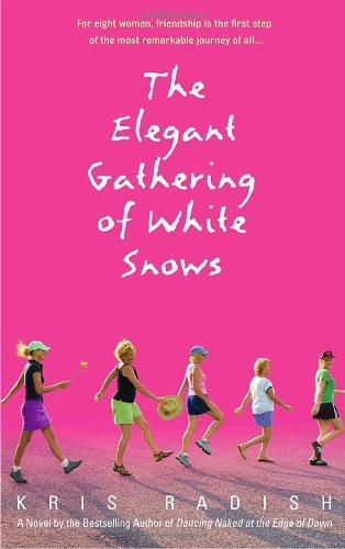 Cover for Kris Radish · The Elegant Gathering of White Snows: A Novel (Paperback Book) (2003)
