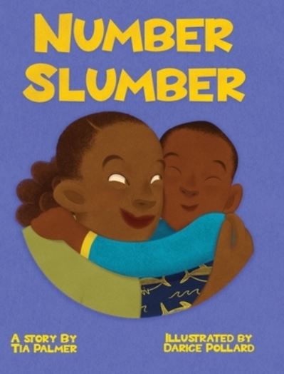 Cover for Tia Palmer · Number Slumber (Hardcover Book) (2021)