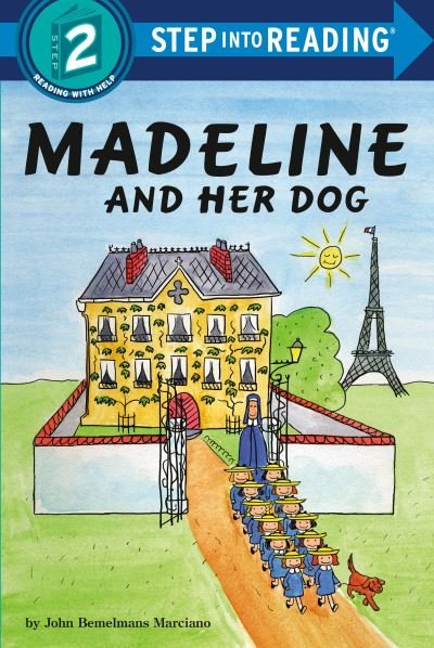 Cover for John Bemelmans Marciano · Madeline and Her Dog - Step into Reading (Hardcover Book) (2021)