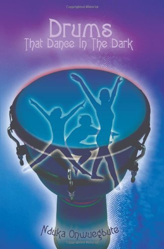 Cover for Nduka Onwuegbute · Drums That Dance in the Dark (Paperback Book) (2007)