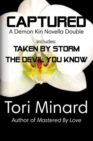 Cover for Tori Minard · Captured: a Demon Kin Novella Double (Paperback Book) (2015)