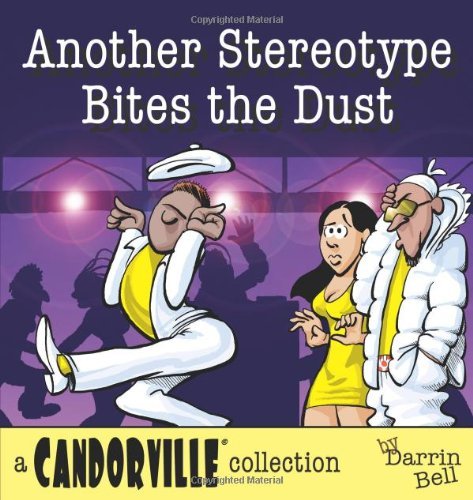 Cover for Darrin Bell · Another Stereotype Bites the Dust: a Candorville Collection (Taschenbuch) (2006)