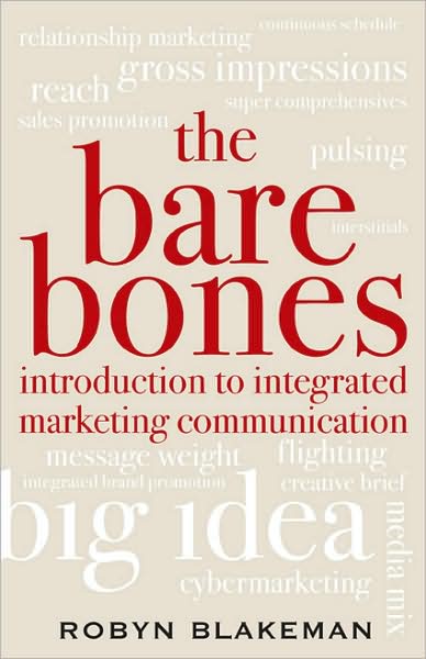Cover for Robyn Blakeman · The Bare Bones Introduction to Integrated Marketing Communication (Paperback Book) (2008)
