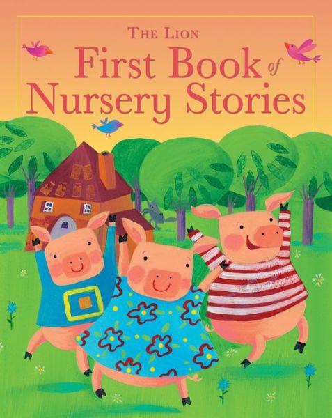 Cover for The Lion First Book of Nursery Stories (Book) [New edition] (2013)