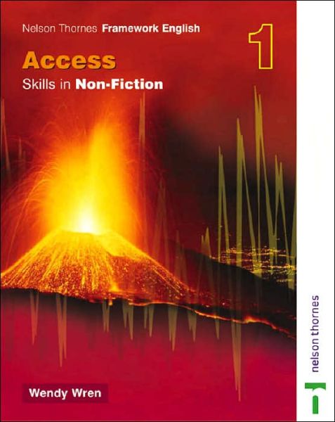 Nelson Thornes Framework English Access - Skills in Non-Fiction 1 - Wendy Wren - Książki - Oxford University Press - 9780748793419 - 1 listopada 2014