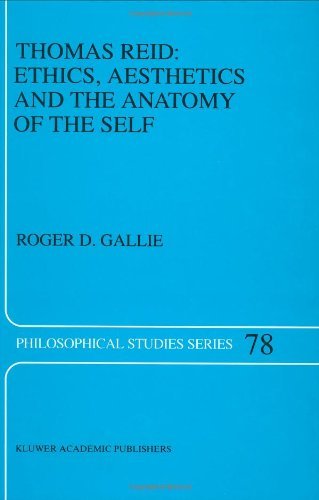 R.D. Gallie · Thomas Reid: Ethics, Aesthetics and the Anatomy of the Self - Philosophical Studies Series (Hardcover bog) [1998 edition] (1998)