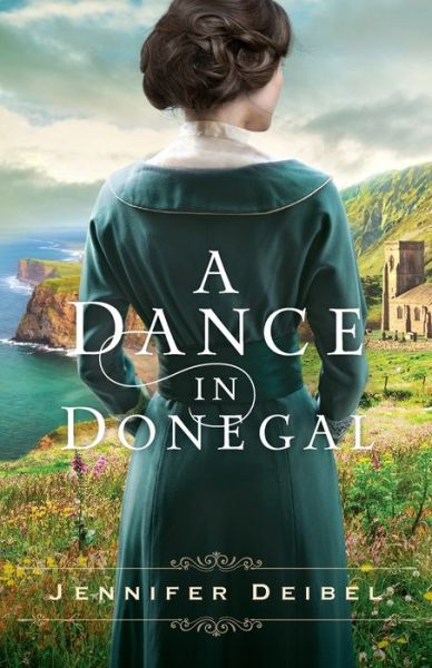 Cover for Jennifer Deibel · A Dance in Donegal (Paperback Book) (2021)